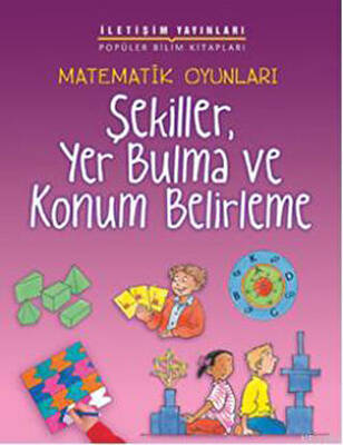 Matematik Oyunları - Şekiller, Yer Bulma ve Konum Belirleme - 1