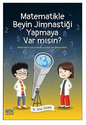 Matematikle Beyin Jimnastiği Yapmaya Var mısın? - 1