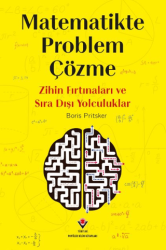 Matematikte Problem Çözme - Zihin Fırtınaları ve Sıra Dışı Yolculuklar - 1