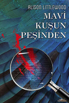 Mavi Kuşun Peşinden - 1