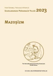 Mazoşizm - Uluslararası Psikanaliz Yıllığı 2023 - 1