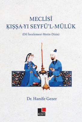 Meclisi Kıssa-yı Seyfü’l Müluk - 1