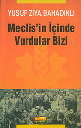 Meclis`in İçinde Vurdular Bizi - 1