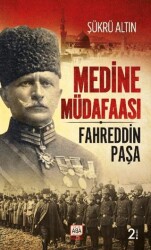 Medine Müdafaası - Fahreddin Paşa - 1