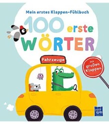 Mein erstes Klappen-Fühlbuch - 100 erste Wörter - Fahrzeuge - 1