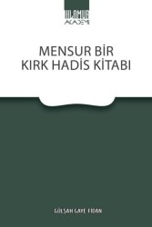 Mensur Bir Kırk Hadis Kitabı - 1