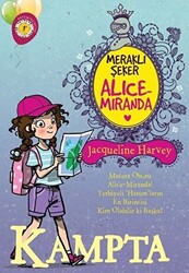 Meraklı Şeker Alice Miranda Kampta - 1