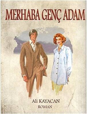 Merhaba Genç Adam - 1