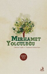 Merhamet Yolculuğu - 1