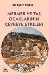 Mermer ve Taş Ocaklarının Çevreye Etkileri - 1