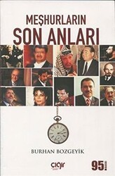 Meşhurların Son Anları - 1