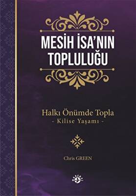 Mesih İsa`nın Topluluğu - 1