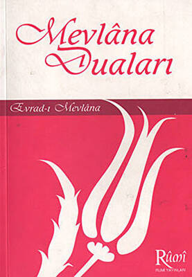 Mevlana Duaları Evrad-ı Mevlana - 1