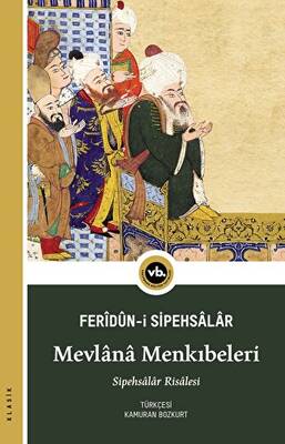 Mevlana Menkıbeleri - 1