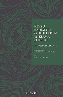 Mevzu Hadisleri Sahihlerden Ayıklama Rehberi - 1