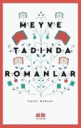 Meyve Tadında Romanlar - 1