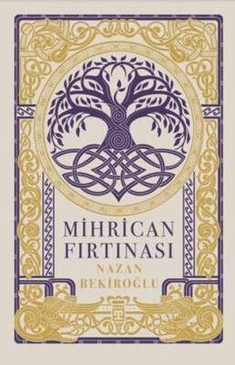 Mihrican Fırtınası - 1