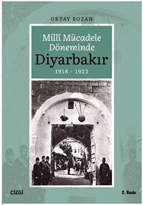 Milli Mücadele Döneminde Diyarbakır - 1