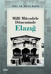 Milli Mücadele Döneminde Elazığ - 1