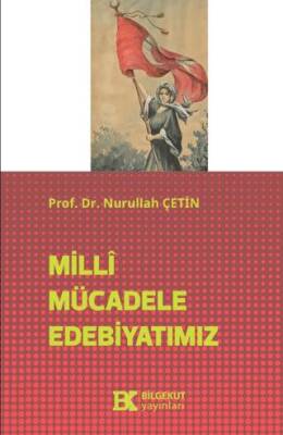 Milli Mücadele Edebiyatımız - 1