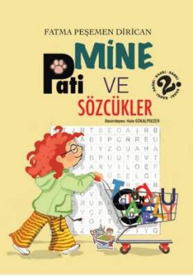 Mine, Pati ve Sözcükler - 1