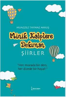 Minik Kalplere Dokunan Şiirler - 1