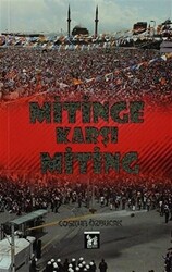 Mitinge Karşı Miting - 1