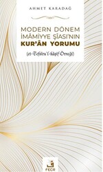 Modern Dönem İmamiyye Şia`sının Kur`an Yorumu - 1