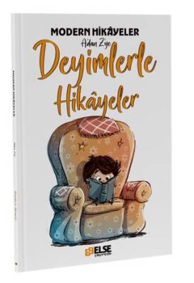 Modern Hikayelerle Deyimler - 1