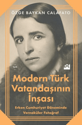 Modern Türk Vatandaşının İnşası - 1