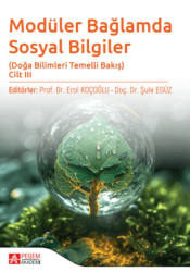 Modüler Bağlamda Sosyal Bilgiler - Doğa Bilimleri Temelli Bakış - Cilt III - 1