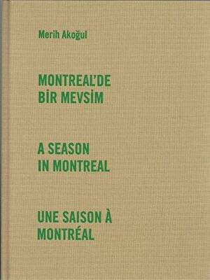 Montreal`de Bir Mevsim - 1