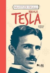 Mucitler Okulu - Nikola Tesla - 1