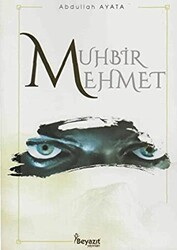 Muhbir Mehmet - 1