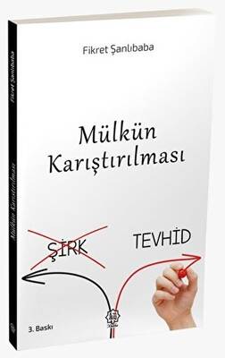 Mülkün Karıştırılması Şirk-Tevhid - 1