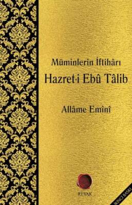 Müminlerin İftiharı Hazret-i Ebu Talib - 1