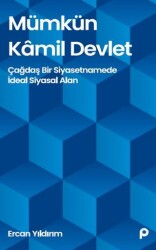 Mümkün Kâmil Devlet - 1