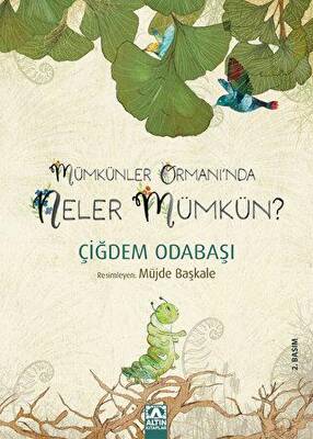 Mümkünler Ormanı’nda Neler Mümkün - 1