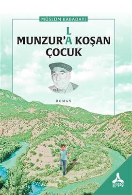 Munzur’la Koşan Çocuk - 1