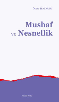 Mushaf ve Nesnellik - 1