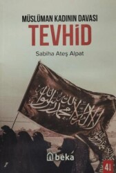 Müslüman Kadının Davası Tevhid - 1