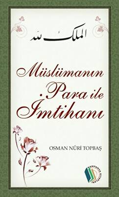 Müslümanın Para İle İmtihanı - 1