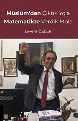 Müslüm`den Çıktık Yola Matematikte Verdik Mola - 1