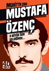 Mustafa Özgenç - O Büyük Gün Geldiğinde - 1