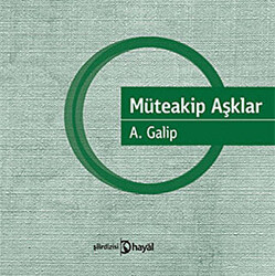 Müteakip Aşklar - 1