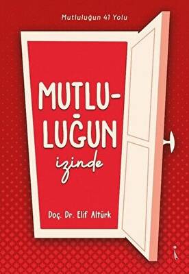 Mutluluğun İzinde - 1