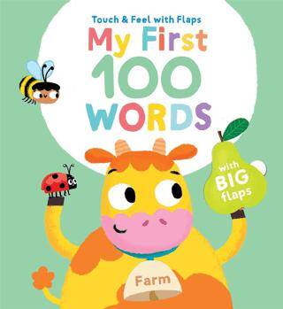 My First 100 Words Touch & Feel: Farm - 1