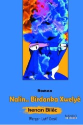 Nalin.. Birdanka Xwelye - 1