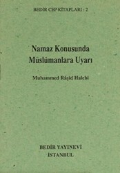 Namaz konusunda Müslümanlara Uyarı - 1