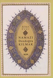 Namazı Dosdoğru Kılmak - 1